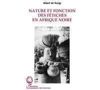 Nature et fonction des fétiches en Afrique Noire: Le cas du Sud-Togo