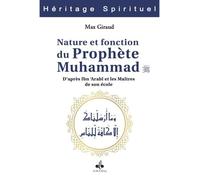 NATURE ET FONCTION DU PROPHèTE D'après Ibn'Arabî et les Maîtres de son école - Max Giraud - Albouraq - broché - Essai