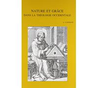 Nature Et Grce Dans La Theologie Occidentale. Dialogue Avec H. De Lubac