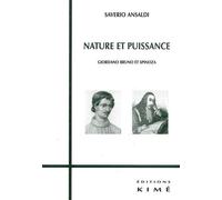 Nature et Puissance Giordano Bruno et Spinoza - Saverio Ansaldi - Kime - broché - Etude