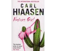 Nature Girl Hiaasen, Carl (Auteur)