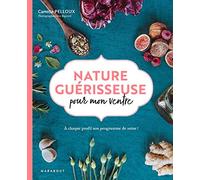 Nature guérisseuse pour mon ventre