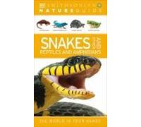 Nature Guide: Snakes And Other Reptiles And Amphibians