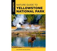 Nature Guide to Yellowstone National Park - Ann Simpson - Falcon Guides - ebook (ePub) - Livre