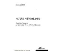 Nature, Histoire, Dieu - Xavier Zubiri - L'harmattan - broché - Essai