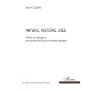 Nature, Histoire, Dieu - Xavier Zubiri - L'harmattan - broché - Essai