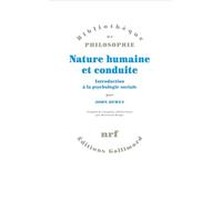Nature humaine et conduite John Dewey (Auteur), Bertrand Rougé (Traduction)
