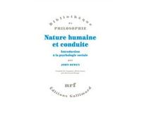 Nature humaine et conduite John Dewey (Auteur), Bertrand Rougé (Traduction)