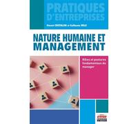 Nature humaine et management Rôles et postures fondamentaux du manager - Vincent Cristallini - Ems Management Et Societes - broché - Guide