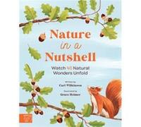 Nature in a nutshell by Carl Wilkinson Carl Wilkinson (Auteur)