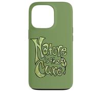 Nature is The Cure Design Typographie botanique terreuse Vert Coque pour iPhone 13 Pro