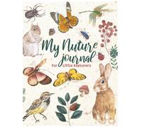 Nature Journal: Fun Nature Drawing Workbook For Children - 8.5” x 11” 100+ Pages