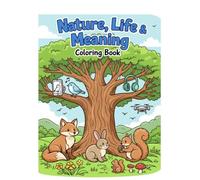 Nature, Life & Meaning Coloring Book for Kids, Teens, and Adults Featuring Nature and Modern Life with Easy and Simple Designs for Relaxation