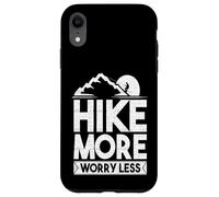 Nature Lover Hiker Randonnée Plus d'inquiétude Moins de randonnée Coque pour iPhone XR
