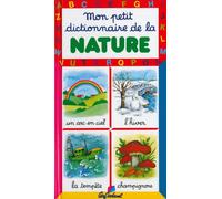 NATURE -MON PETIT DICTIONNAIRE-