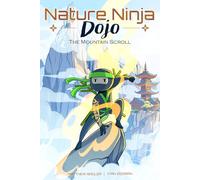Nature Ninja Dojo: The Mountain Scroll