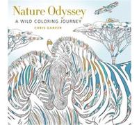 Nature Odyssey by Chris Garver Chris Garver (Auteur)