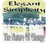Nature of Change by Elegant Simplicity