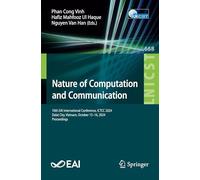 Nature of Computation and Communication: 10th EAI International Conference, ICTCC 2024, Dalat City, Vietnam, October 15-16, 2024, Proceedings