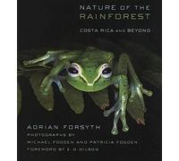 Nature of the Rainforest: Costa Rica and Beyond