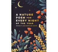 Nature Poem for Every Night of the Year: Jane McMorland Hunter