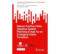 Nature-Positive Cities: Adaptive Spatial Planning in Italy for an Ecological Urban Transition