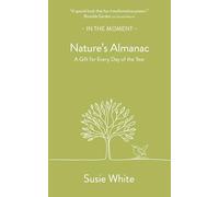 Nature’s Almanac: A Gift for Every Day of the Year