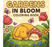 Nature’s Blossoms Coloring Book: Perfect for Beginners and Nature Lovers - Bold Garden Patterns to Soothe Your Mind and Inspire Joy
