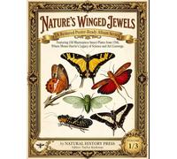 Nature’s Winged Jewels: A Restored Poster-Ready Album Series Featuring 150 Masterpiece Insect Plates from 1768, Where Moses Harris’s Legacy of Science and Art Converge Volume 1/3