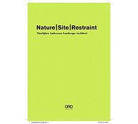 Nature Site Restraint Thorbjorn Andersson Landscape Architect /Anglais