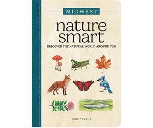 Nature Smart: Midwest Discover the Natural World Around You - Stan Tekiela - Adventure Publications - ebook (ePub) - Livre