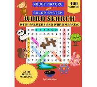 Nature & Solar System Word Search Puzzle Book for All Ages: 400 Science-Themed Words with Meanings | A Fun and Educational Activity Book for Kids, Teens, and Adults | Gift for Vacations and Free Time