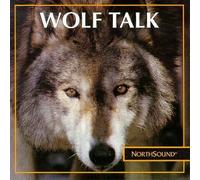 Nature Sounds - Wolf Talk
