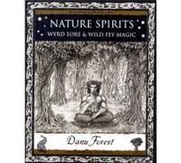 Nature Spirits by Danu Forest Forest, Danu (Auteur)