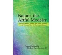 Nature the Artful Modeler by Nancy Cartwright Nancy Cartwright (Auteur)