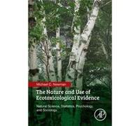 Nature & Use Of Ecotoxicological Evidenc Michael C A Marshall Acuff Jr Professor Of Marine Science Newman, Institute Of Marine Science College Of William And Mary Virginia, Va Gloucester Point, Usa (A