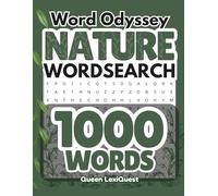 Nature Word Search Puzzle Book: Relaxing Brain Games with Animals, Plants, Forests & Outdoor Themes for Adults & Teens | 1000 Words | 100+ Relaxing ... solving | Solutions included at the back