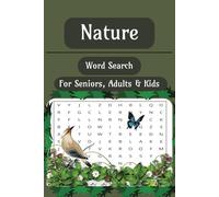 Nature Word Search Puzzle Book: Word Search with Easy to Read Print About Nature, Animals, Camping, Garden & More | 50+ Puzzles | Perfect for Vacation, Trips, Kids, Seniors & Anxiety Release