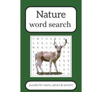 Nature Word Search Puzzle Book: Word Search with Easy to Read Print about Nature, Plants, Animals and More | 6x9 inches, 110 pages | 50 Plus Puzzles, 500+ Words, Interesting, Engaging and a Good Gift