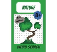Nature Word Search Puzzle Book: Word Searches with easy to Read Print about Nature and More | 6:9 inches, 110 pages | 50+ Puzzles... Great Gift for ... Fun & Relaxing Puzzles for All Ages (8+)