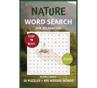 Nature Word Search Puzzle Book: Word Searches with Easy to Read Print about Nature, Plants, Soil and More | 6x9 inches, 110 pages | 55 Puzzles + 495 ... Gift for Vacations, Holidays and Free Times