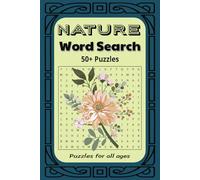 Nature Word Search Puzzle Book: Word Searches with Easy-to-Read Print about Plants, Botanicals, Animals, and More | 6x9 inches, 110 pages | 50+ ... Vacations, Relaxation, Travel, and Free Time