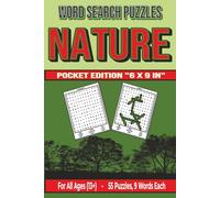 Nature: Word Search Puzzles | Pocket Format for all Ages (13+): Engaging Word Games to Boost Vocabulary, Memory and Logic - Perfect for Travel, Breaks & Relaxing Moments