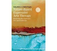 NatureBased Expressive Arts Therapy by Melia Snyder Sally Atkins, Melia Snyder, Corrine Glesne, Per Espen Stoknes (Auteur)
