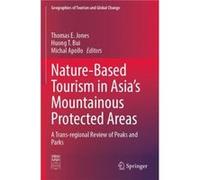 NatureBased Tourism in Asias Mountainous Protected Areas - Springer Nature Switzerland AG - Springer Nature Switzerland AG - Livre en Anglais - Paperback Springer Nature Switzerland AGSpringer Nature 