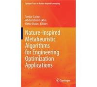 NatureInspired Metaheuristic Algorithms for Engineering Optimization Applications - Springer Verlag Singapore - Springer Verlag Singapore - Livre en Angla Springer Verlag SingaporeSpringer Verlag Sing