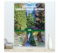 Naturerlebnis Samaria Schlucht auf Kreta (hochwertiger Premium Wandkalender 2026 DIN A2 hoch), Kunstdruck in Hochglanz: Natur pur über 18 Kilometer