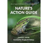 Nature's Action Guide: How to Support Biodiversity and Your Local Ecosystem