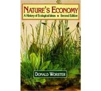 Nature's Economy: A History of Ecological Ideas Worster, Donald (Auteur)