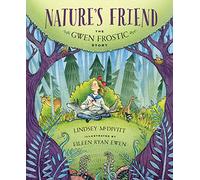 Nature's Friend: The Gwen Frostic Story